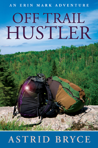 Off Trail Hustler: an Erin Mark Adventure Book Cover